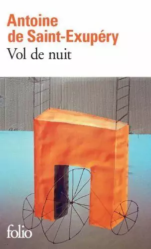Roman:Vol de Nuit/Saint Exupery